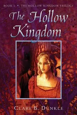 The Hollow Kingdom: Cartea I - Trilogia Regatul gol - The Hollow Kingdom: Book I -- The Hollow Kingdom Trilogy