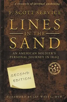 Linii în nisip: Călătoria personală a unui soldat american în Irak - Lines in the Sand: An American Soldier's Personal Journey in Iraq