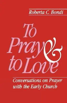 Să te rogi și să iubești - To Pray and to Love