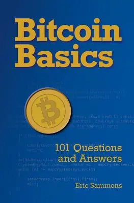 Bazele Bitcoin: 101 întrebări și răspunsuri - Bitcoin Basics: 101 Questions and Answers