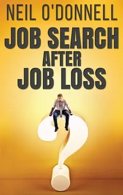 Căutarea unui loc de muncă după pierderea locului de muncă - Job Search After Job Loss