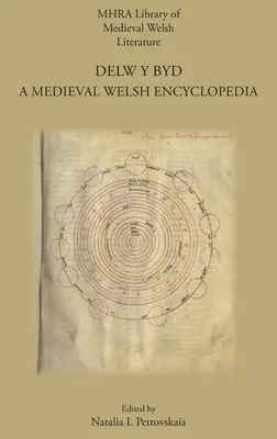 Delw y Byd: O enciclopedie medievală galeză - Delw y Byd: A Medieval Welsh Encyclopedia