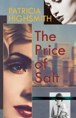 Prețul sării sau Carol (The Price of Salt, or Carol) - The Price of Salt, or Carol
