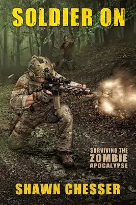 Soldier On: Supraviețuirea apocalipsei zombi - Soldier On: Surviving the Zombie Apocalypse