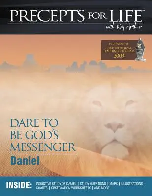 Precepts for Life Study Companion (Îndrumător de studiu Precepte pentru viață): Îndrăznește să fii mesagerul lui Dumnezeu (Daniel) - Precepts for Life Study Companion: Dare to Be God's Messenger (Daniel)