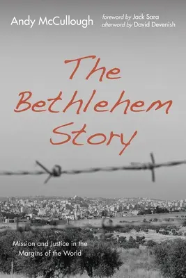Povestea Betleemului - The Bethlehem Story
