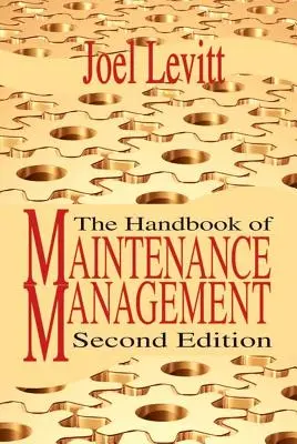 Manualul de management al întreținerii - The Handbook of Maintenance Management