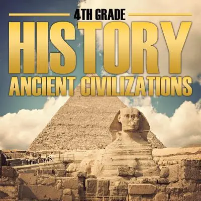 4th Grade History: Civilizații antice - 4th Grade History: Ancient Civilizations