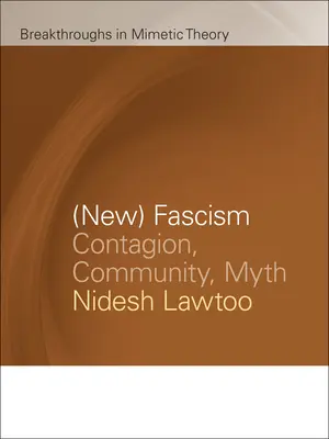 (Noul) fascism: Contagiune, comunitate, mit - (New) Fascism: Contagion, Community, Myth
