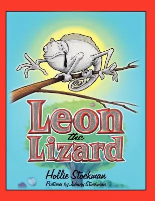Leon Șopârla - Leon the Lizard