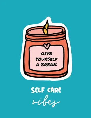 Give Yourself a Break Self Care Vibes: Pentru adulți - Pentru mamele cu autism - Pentru asistente medicale - Mame - Profesori - Adolescenți - Femei - Cu îndemnuri - Zi și noapte - Se - Give Yourself a Break Self Care Vibes: For Adults - For Autism Moms - For Nurses - Moms - Teachers - Teens - Women - With Prompts - Day and Night - Se
