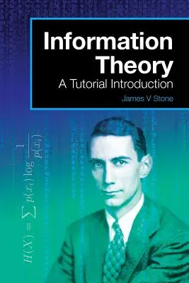 Teoria informației: Un tutorial introductiv - Information Theory: A Tutorial Introduction