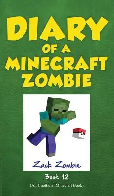 Jurnalul unui zombie Minecraft, Cartea 12: Pixelmon Gone! - Diary of a Minecraft Zombie, Book 12: Pixelmon Gone!