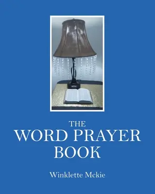 Cartea de rugăciuni The Word - The Word Prayer Book