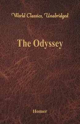 Odiseea (World Classics, Unabridged) - The Odyssey (World Classics, Unabridged)