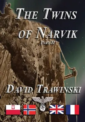 Gemenii din Narvik Partea II - The Twins of Narvik Part II