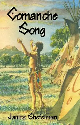 Cântecul comanșilor - Comanche Song