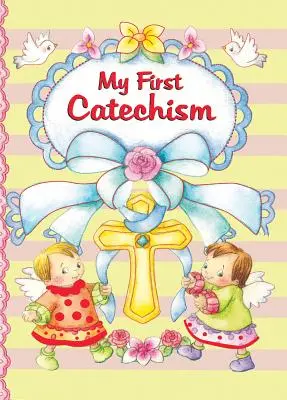 Primul meu catehism - My First Catechism