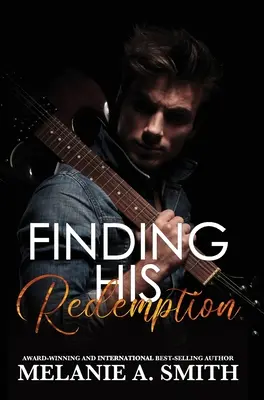 În căutarea răscumpărării lui - Finding His Redemption