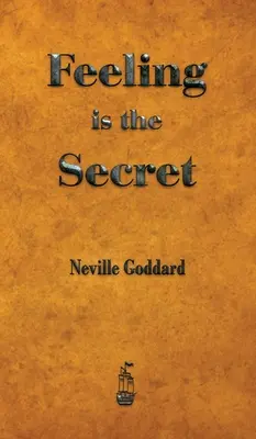 Sentimentul este secretul - Feeling is the Secret