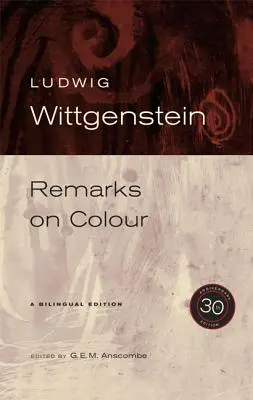 Observații asupra culorii, Ediția a 30-a aniversară - Remarks on Colour, 30th Anniversary Edition