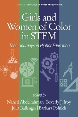 Fete și femei de culoare în STEM: Călătoriile lor în învățământul superior - Girls and Women of Color In STEM: Their Journeys in Higher Education