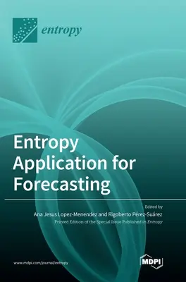 Aplicarea entropiei pentru previziuni - Entropy Application for Forecasting