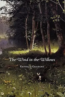Vântul în sălcii (The Wind in the Willows) - The Wind in the Willows