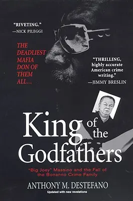King of the Godfathers: Big Joey Massino și căderea familiei infracționale Bonanno - King of the Godfathers: Big Joey Massino and the Fall of the Bonanno Crime Family