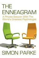 Eneagrama: O sesiune privată cu cel mai mare psiholog din lume - The Enneagram: A Private Session with the Worlds Greatest Psychologist