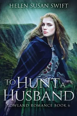 Să vânezi un soț - To Hunt A Husband