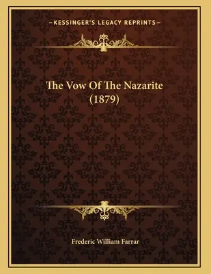 Jurământul Nazarineanului (1879) - The Vow Of The Nazarite (1879)