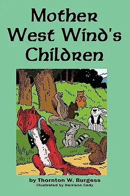 Copiii Mamei Vânt din Vest - Mother West Wind's Children