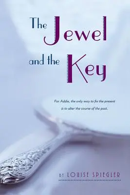 Bijuteria și cheia - The Jewel and the Key