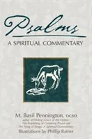 Psalmi: Un comentariu spiritual - Psalms: A Spiritual Commentary