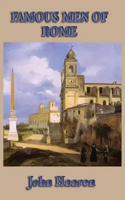 Oameni faimoși ai Romei - Famous Men of Rome
