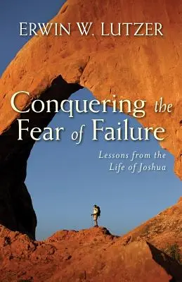 Cucerirea fricii de eșec - Conquering the Fear of Failure