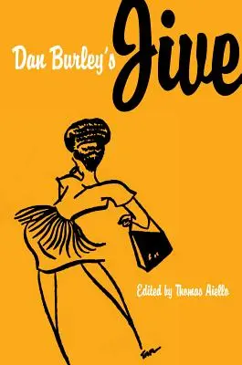 Jive-ul lui Dan Burley - Dan Burley's Jive