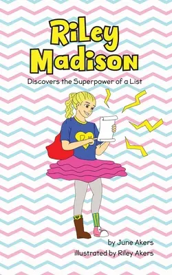 Riley Madison descoperă superputerea unei liste - Riley Madison Discovers the Superpower of a List