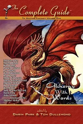 The Complete Guide to Writing Fantasy, Volumul unu - The Complete Guide to Writing Fantasy, Volume One