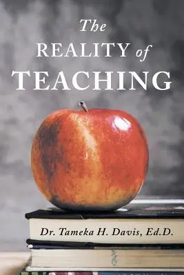 Realitatea predării (The Reality of Teaching) - The Reality of Teaching
