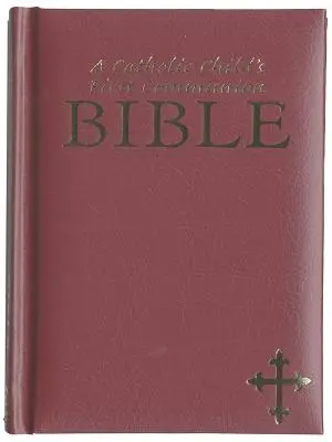 Biblia primei comuniuni a unui copil catolic - A Catholic Child's First Communion Bible