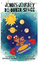 Călătoria lui John către spațiul cosmic - John's Journey to Outer Space