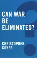 Poate fi eliminat războiul? - Can War Be Eliminated?