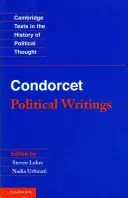 Condorcet: Political Writings (Scrieri politice) - Condorcet: Political Writings