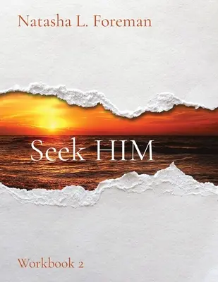 Căutați-L pe El: Cartea de lucru 2 - Seek HIM: Workbook 2