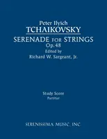 Serenadă pentru coarde, Op.48: Studiu de partitură - Serenade for Strings, Op.48: Study score