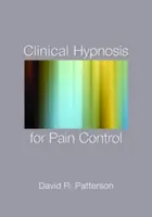 Hipnoza clinică pentru controlul durerii - Clinical Hypnosis for Pain Control