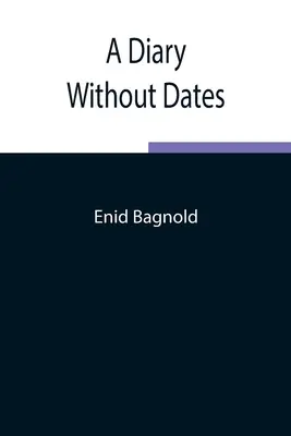 Un jurnal fără date - A Diary Without Dates