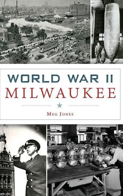 Al Doilea Război Mondial Milwaukee - World War II Milwaukee
